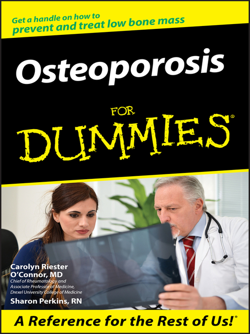 Title details for Osteoporosis For Dummies by Carolyn Riester O'Connor - Available
